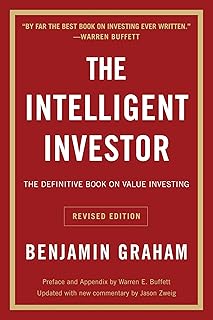 The Intelligent Investor, Rev. Ed: The Definitive Book on Value Investing