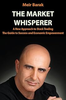 Day Trading Stocks - The Market Whisperer: A New Approach to Stock Trading