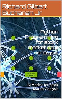 Python Programming for stock market data analysis: AI Models for Stock Market Analysis