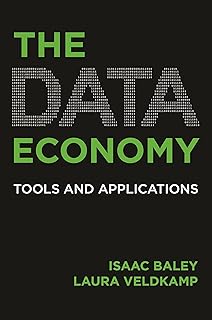 The Data Economy: Tools and Applications
