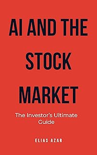 AI and the Stock Market: The Investor’s Ultimate Guide
