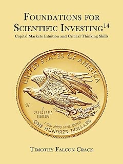 Foundations for Scientific Investing: Capital Markets Intuition and Critical Thinking Skills